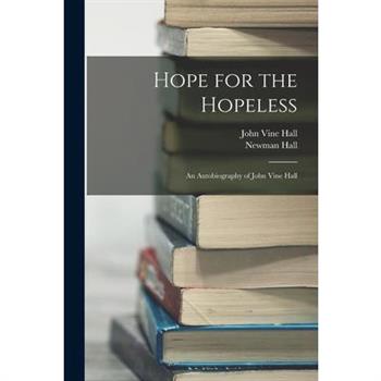 Hope for the Hopeless