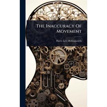 The Inaccuracy Of Movement