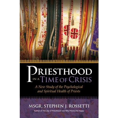 Priesthood in a Time of Crisis