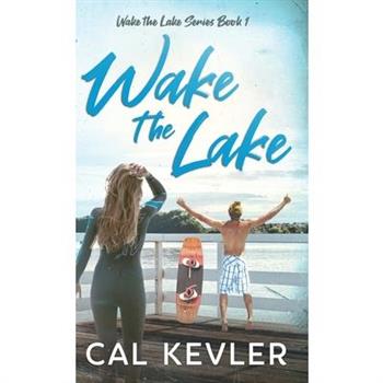 Wake the Lake