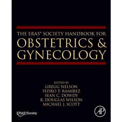 The Eras(r) Society Handbook for Obstetrics & Gynecology