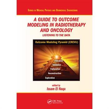 A Guide to Outcome Modeling in Radiotherapy and Oncology