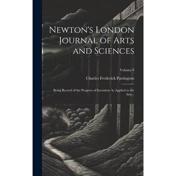 Newton's London Journal of Arts and Sciences