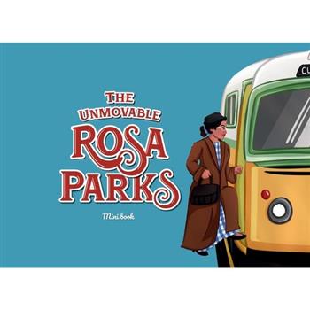 The Unmovable Rosa Parks