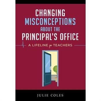 Changing Misconceptions About The Principal's Office