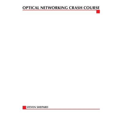 Optical Networking Crash Course