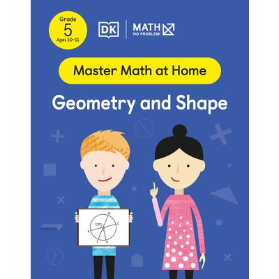 Math - No Problem! Geometry and Shape, Grade 5 Ages 10-11