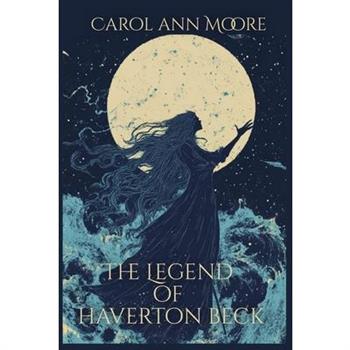 The Legend of Haverton Beck