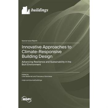 Innovative Approaches to Climate-Responsive Building Design