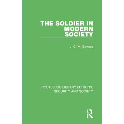 The Soldier in Modern Society