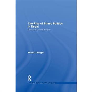 The Rise of Ethnic Politics in Nepal