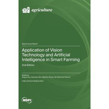 Application of Vision Technology and Artificial Intelligence in Smart Farming