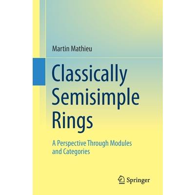 Classically Semisimple Rings
