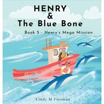 Henry and the Blue Bone