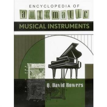 Encyclopedia of Automatic Musical Instruments