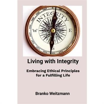 Living with Integrity