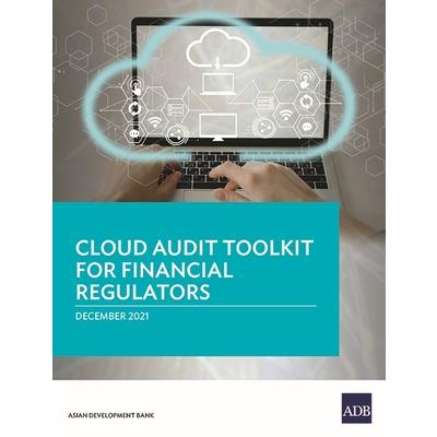 Cloud Audit Toolkit for Financial Regulators Cloud Audit Toolkit for Financial Regulators
