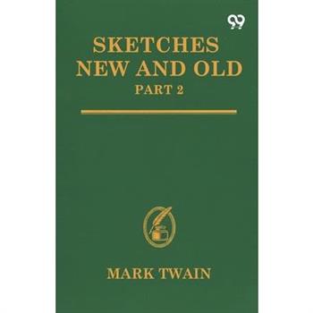 Sketches New And Old