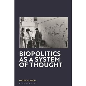 Biopolitics as a System of Thought