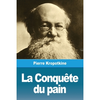 La Conqu礙te du pain