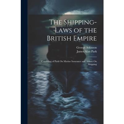 The Shipping-Laws of the British Empire