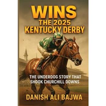 Wins the 2025 Kentucky Derby