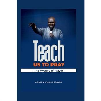 Teach Us To Pray