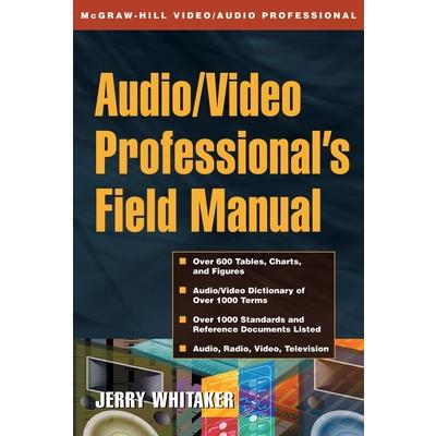 Audio and Radio Engineer’s Field Manual