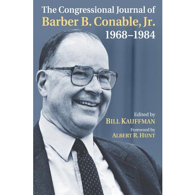 The Congressional Journal of Barber B. Conable, Jr., 1968-1984