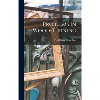 Problems in Wood-Turning