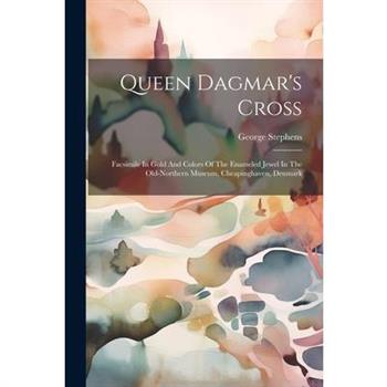 Queen Dagmar's Cross