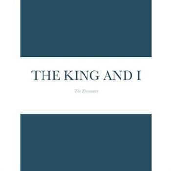 The King and I