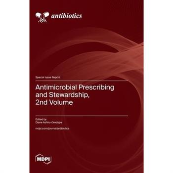 Antimicrobial Prescribing and Stewardship, 2nd Volume