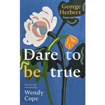 Dare to Be True