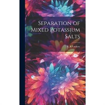 Separation of Mixed Potassium Salts