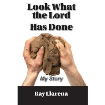 Look What the Lord Has Done