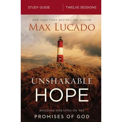 Unshakable Hope Study Guide