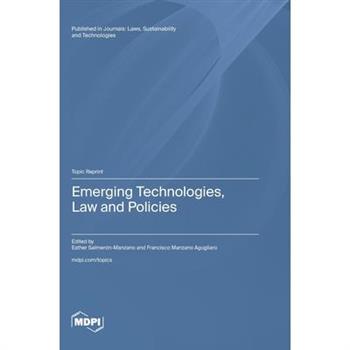 Emerging Technologies, Law and Policies
