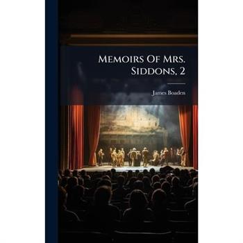 Memoirs Of Mrs. Siddons, 2