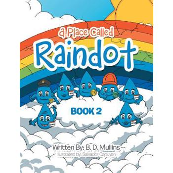 A Place Called Raindot 2