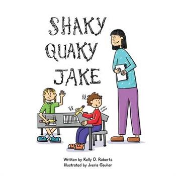 Shaky Quaky Jake