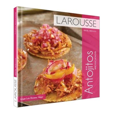 Antojitos mexicanos / Mexican dishes