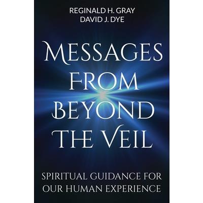 Messages from Beyond the Veil