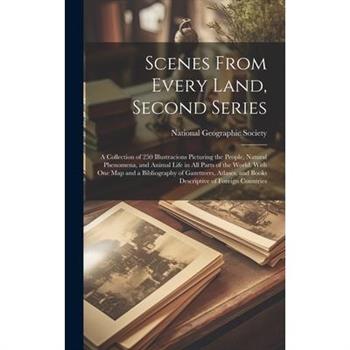 Scenes From Every Land, Second Series