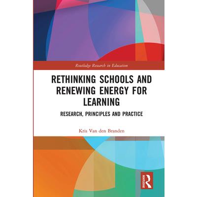 Rethinking Schools and Renewing Energy for Learning