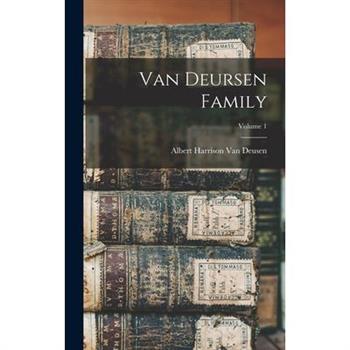 Van Deursen Family; Volume 1