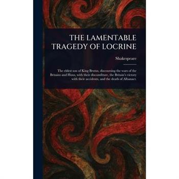 The Lamentable Tragedy of Locrine