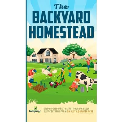 The Backyard Homestead
