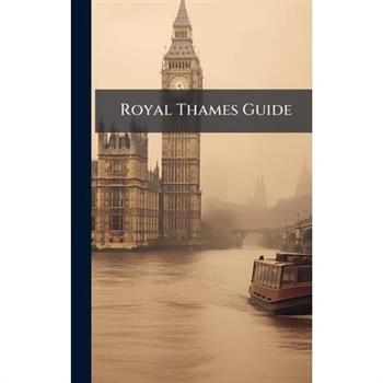 Royal Thames Guide