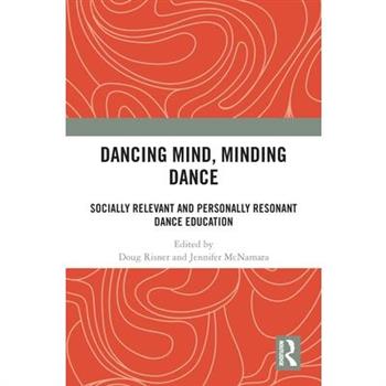 Dancing Mind, Minding Dance